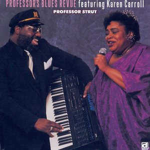 Professor's Blues Revue featuring Karen Carroll 的头像