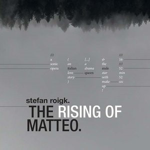 The Rising Of Matteo