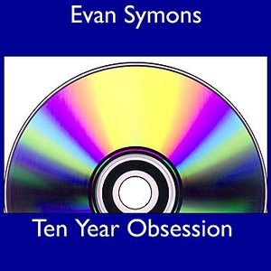 Ten Year Obsession