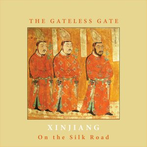 Xinjiang: On the Silk Road