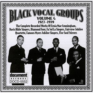 Black Vocal Groups, Vol. 4 (1927-1939)