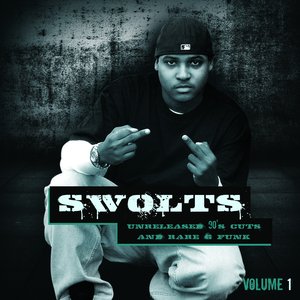 Swolts Unreleased 90's Cuts and Rare G Funk, Vol. One