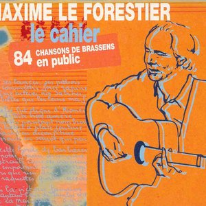 Le Cahier: 84 chansons de Brassens en public