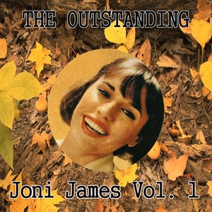 The Outstanding Joni James Vol. 1