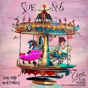 Sueños (Un Viaje En el Tiempo) [feat. Orquesta Filarmónica de Mendoza]