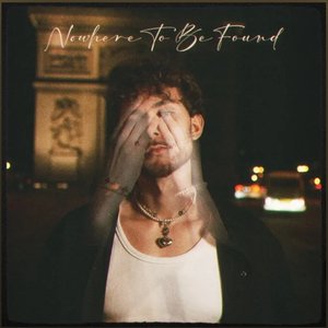 Nowhere To Be Found