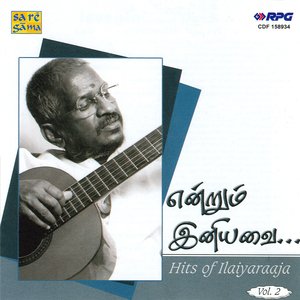 Endrum Iniyavai-Hits Of Ilaiyraaja, Vol-Ii