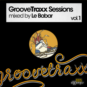 Alex Del Amo - Groovetraxx Sessions - Zortam Music