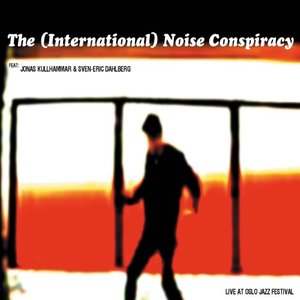 Capitalism Stole My Virginity — The (International) Noise Conspiracy |  Last.fm