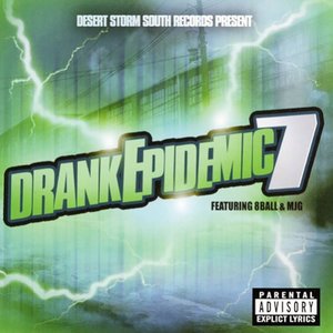 Drank Epidemic 7