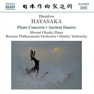 HAYASAKA: Piano Concerto / Ancient Dances on the Left and on the Right