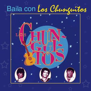 Baila Con Los Chunguitos