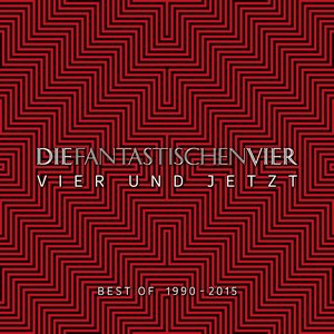 Vier und Jetzt (Best of 1990-2015) [Deluxe Edition]