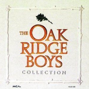 The Oak Ridge Boys Collection