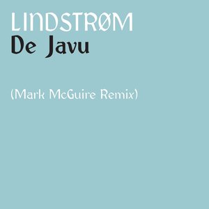 De Javu (Mark McGuire Remix)