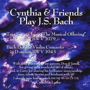 Cynthia & Friends Play J. S. Bach