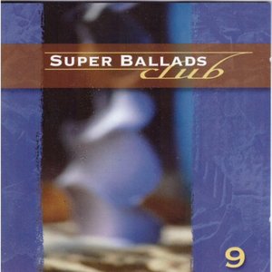 Super Ballads Club 9 2005