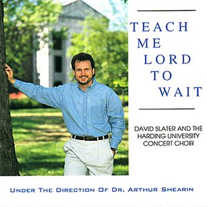 Teach Me Lord to Wait