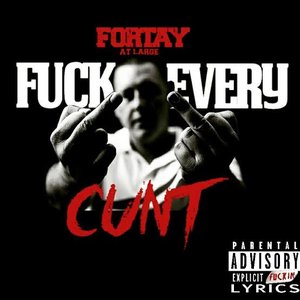 Fuck Every Cunt