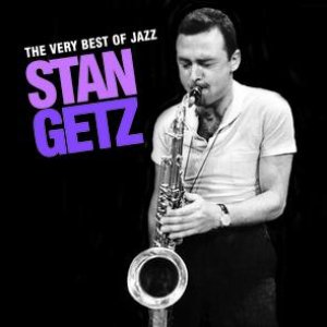 The Very Best Of Jazz - Stan Getz