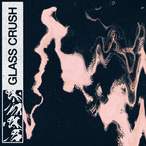 Glass Crush