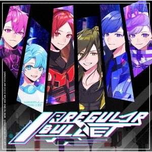 IRREGULAR BULLET (A盤)