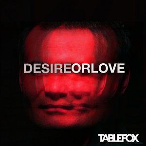 Desire or Love