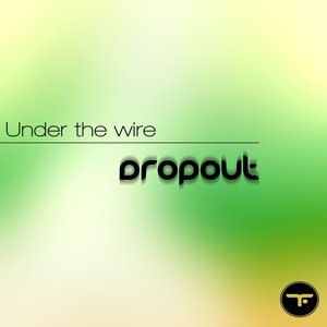 Under the Wire