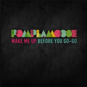 Wake Me Up Before You Go-Go