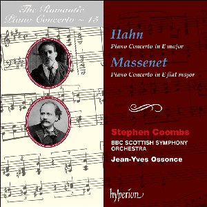 Hahn & Massenet: Piano Concertos (Hyperion Romantic Piano Concerto 15)