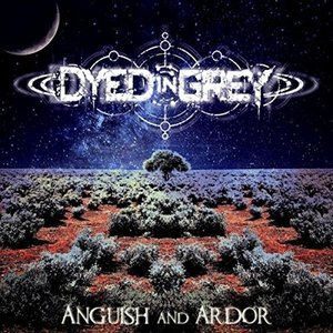 Anguish and Ardor