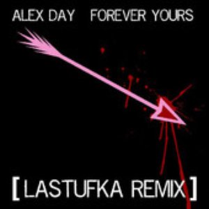 Forever Yours [Lastufka Remix] - Single