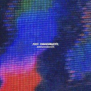 NO DAYLIGHT
