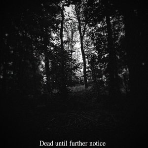 Dead Until Further Notice
