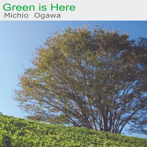 Green is Here