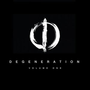 Degeneration Volume One