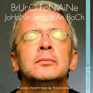 Bach : Partitas et toccatas pour piano - Piano partitas and toccatas