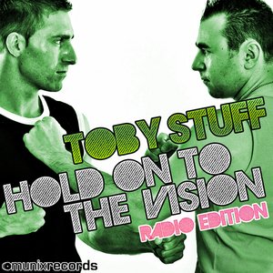 Hold On To The Vision (Radio Edition)