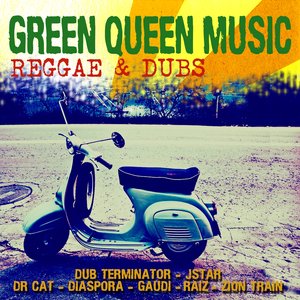Green Queen Music: Reggae & Dubs