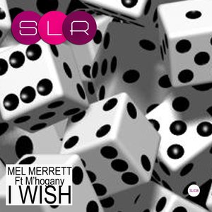 I Wish (feat. M'Hogany)