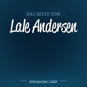 Das Beste Von Lale Andersen