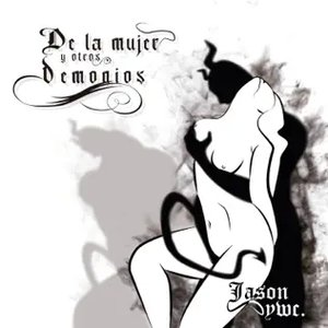 De La Mujer & Otros Demonios