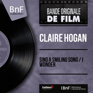 Sing a Smiling Song / I Wonder (Original Motion Picture Soundtrack, Mono Version)