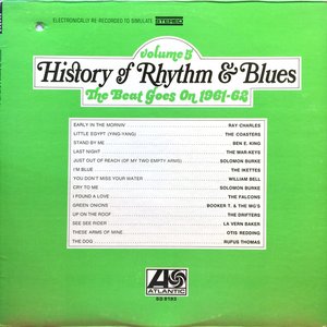 History Of Rhythm & Blues  Volume 5  The Beat Goes On 1961-62
