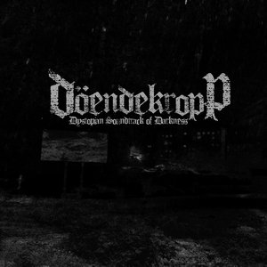 Dystopian Soundtrack Of Darkness