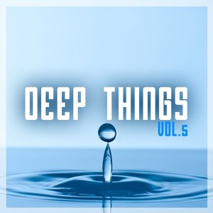 DEEP THINGS, Vol. 5