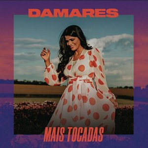 Damares Mais Tocadas