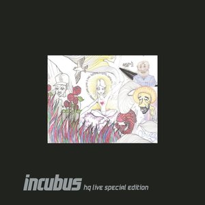 Incubus HQ Live Special Edition