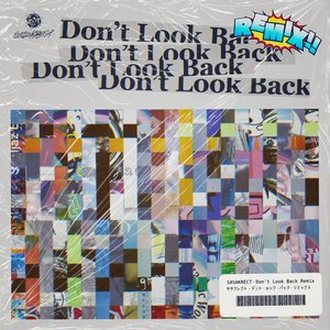 Don't Look Back (NEKO's REMIX)