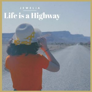 Life Is A Highway